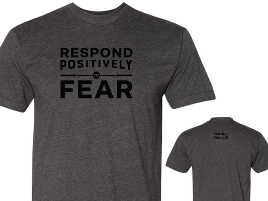 Respond Positively To Fear T-Shirt