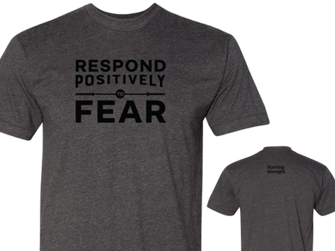 Respond Positively To Fear T-Shirt